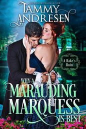 Why A Marauding Marquess is Best