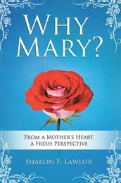 Why Mary?