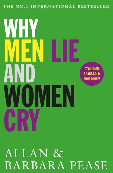 Why Men Lie & Women Cry - Allan Pease - Barbara Pease