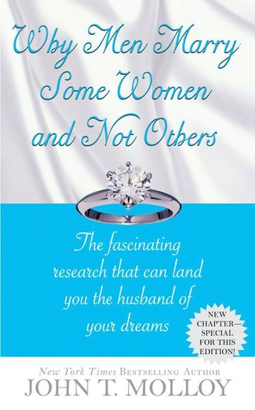 Why Men Marry Some Women and Not Others - John T. Molloy