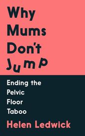 Why Mums Don t Jump