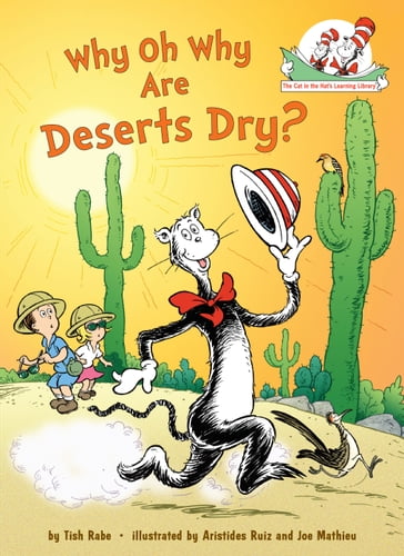 Why Oh Why Are Deserts Dry? All About Deserts - Tish Rabe