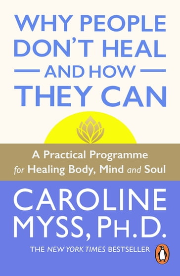 Why People Don't Heal And How They Can - Caroline Myss