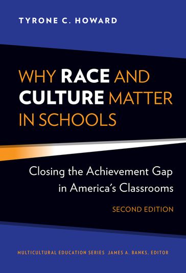 Why Race and Culture Matter in Schools - Tyrone C. Howard