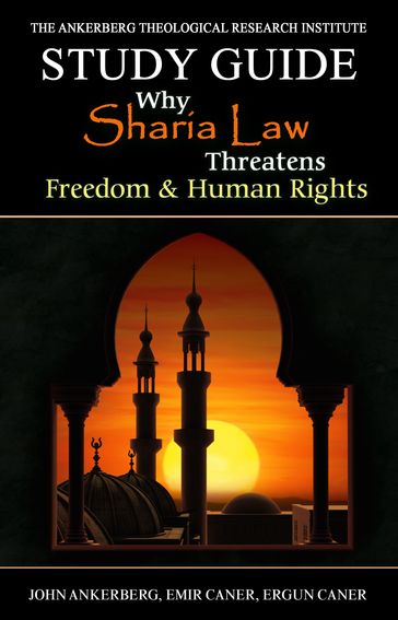 Why Sharia Law Threatens Freedom & Human Rights - Emir Caner - Ergun Caner - John Ankerberg