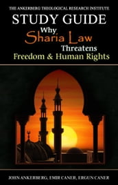 Why Sharia Law Threatens Freedom & Human Rights