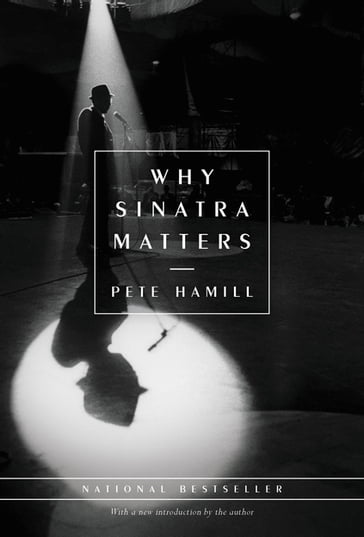 Why Sinatra Matters - Pete Hamill