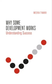 Why Some Development Works