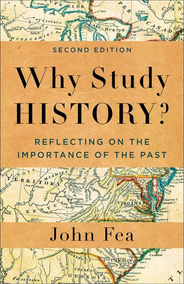 Why Study History? - John Fea