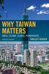 Why Taiwan Matters