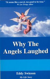 Why The Angels Laughed