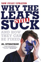 Why The Leafs Still Suck