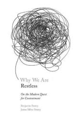 Why We Are Restless