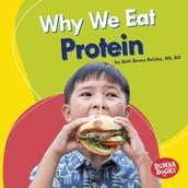 Why We Eat Protein