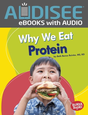 Why We Eat Protein - Beth Bence Reinke