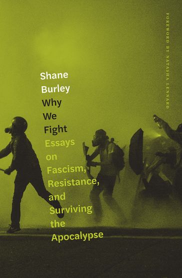 Why We Fight - Shane Burley