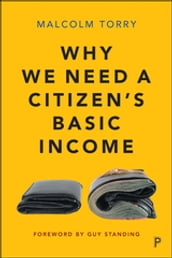 Why We Need a Citizen s Basic Income