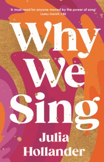 Why We Sing - Julia Hollander