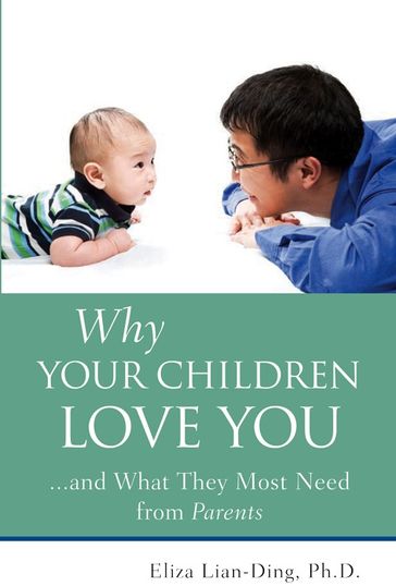 Why Your Children Love You - Eliza Lian-Ding