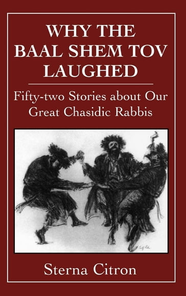 Why the Baal Shem Tov Laughed - Sterna Citron