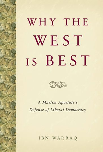 Why the West is Best - Ibn Warraq