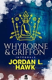 Whyborne & Griffon - L intégrale