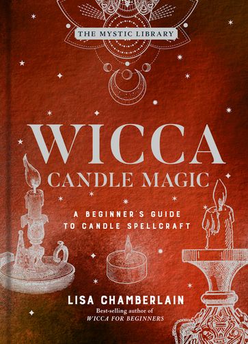 Wicca Candle Magic - Lisa Chamberlain