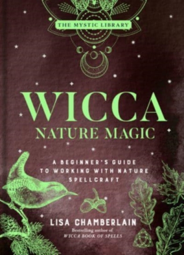 Wicca Nature Magic - Lisa Chamberlain