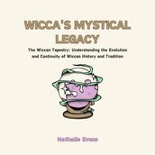 Wicca s Mystical Legacy
