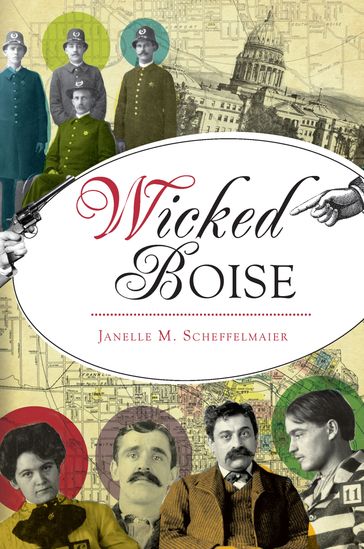 Wicked Boise - Janelle M. Scheffelmaier