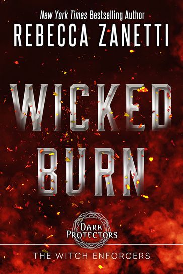 Wicked Burn - Rebecca Zanetti