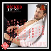 Wicked Crush, The