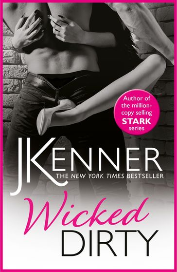 Wicked Dirty - J. Kenner