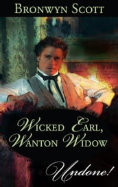 Wicked Earl, Wanton Widow