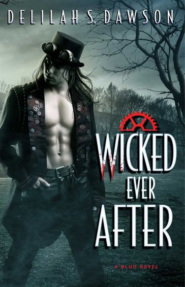 Wicked Ever After - Delilah S. Dawson