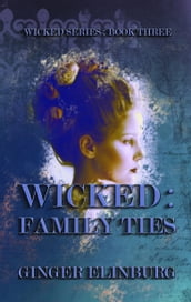 Wicked: Family Ties
