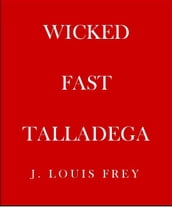 Wicked Fast Talladega