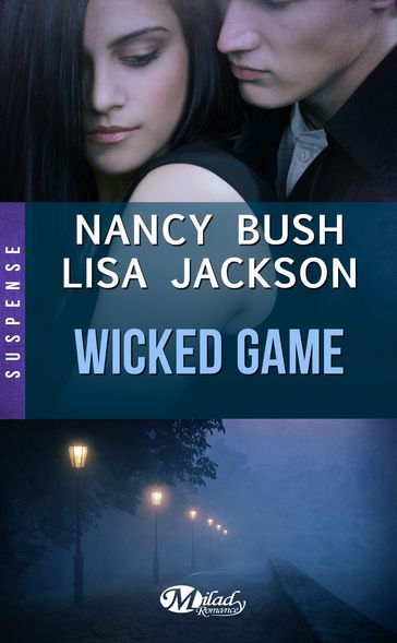 Wicked Game - Lisa Jackson - Nancy Bush