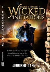 Wicked Initiations
