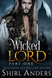 Wicked Lord: Part One