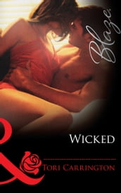 Wicked (Mills & Boon Blaze) (Sleeping with Secrets, Book 3)