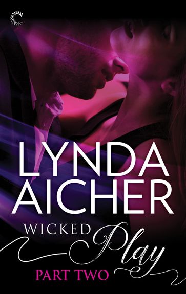 Wicked Play (Part 2 of 10) - Lynda Aicher