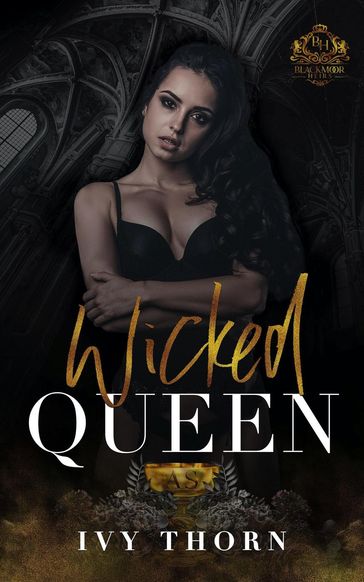 Wicked Queen - Ivy Thorn