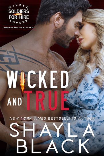 Wicked and True (Zyron & Tessa, Part Two) - Shayla Black