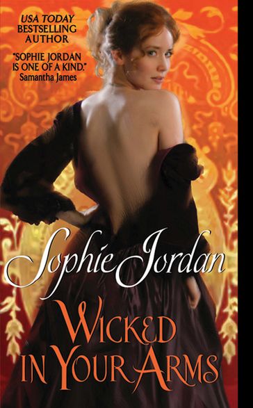 Wicked in Your Arms - Sophie Jordan