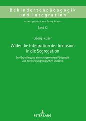 Wider die Integration der Inklusion in die Segregation