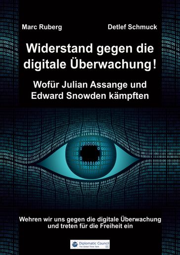 Widerstand gegen die digitale Überwachung - Marc Ruberg - Detlef Schmuck
