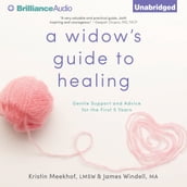 Widow s Guide to Healing, A