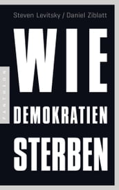 Wie Demokratien sterben