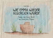 Wie Emma wieder glucklich wurde